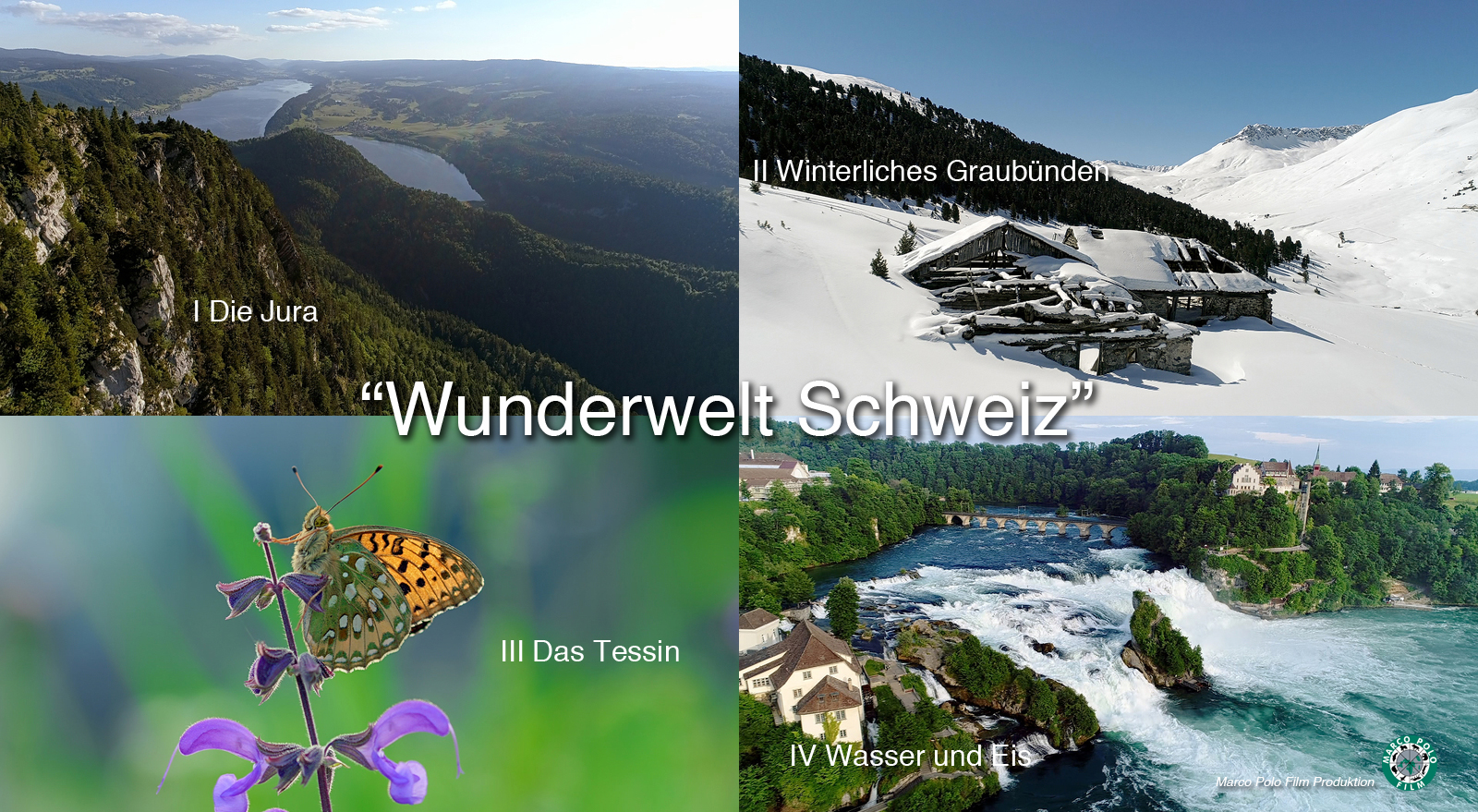 “Wunderwelt Schweiz” 4 x 50 min // 3SAT