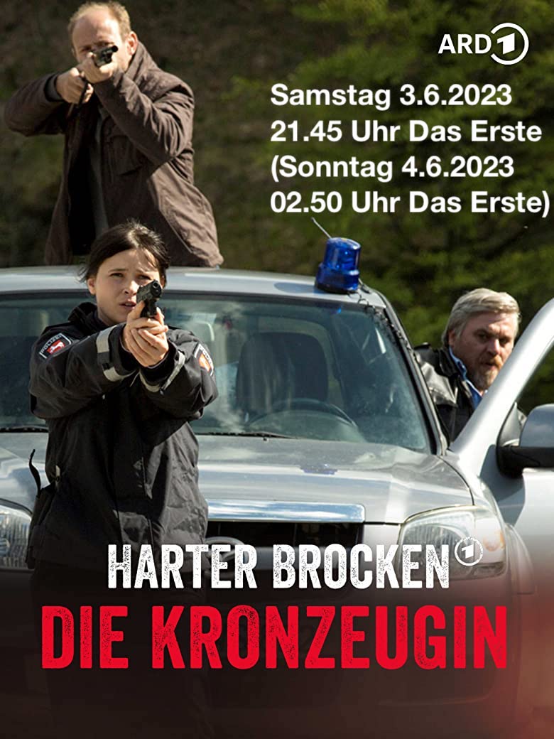 Harter Brocken: Die Kronzeugin // ARD // TV-Event-Thriller // Das Erste